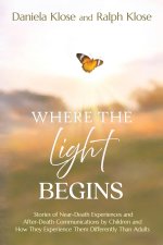 Where the Light Begins