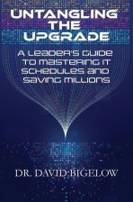 Untangling the Upgrade