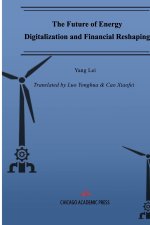 The Future of Energy Digitalization and Financial Reshaping