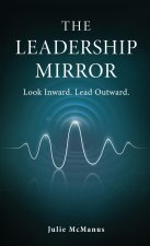 The Leadership Mirror