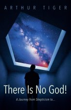 There Is No God