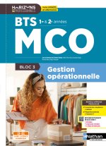 Bloc 3 - Gestion opérationnelle - BTS MCO 1re et 2e années - Coll. Horizons Professionnels BTS - Ed. 2026