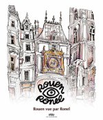 Rouen vue par Ronel