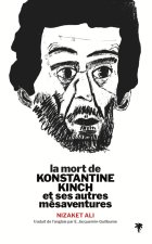 La mort de Konstantine Kinch et ses autres mésaventures