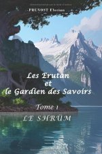 Les Erutan et le Gardien des Savoirs