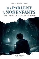 Ils parlent à nos enfants