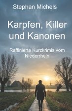 Karpfen, Killer und Kanonen
