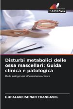 Disturbi metabolici delle ossa mascellari