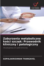 Zaburzenia metaboliczne kości szczęk