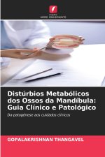 Distúrbios Metabólicos dos Ossos da Mandíbula