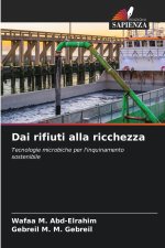 Dai rifiuti alla ricchezza