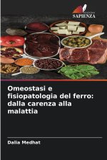 Omeostasi e fisiopatologia del ferro
