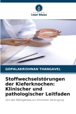 Stoffwechselstörungen der Kieferknochen