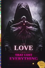 The Love That Cost Everything