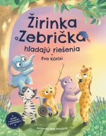 Žirinka a Zebrička hľadajú riešenia
