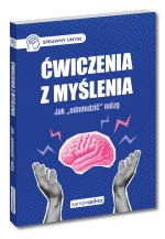 Ćwiczenia z myślenia. Jak 