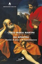 apostoli. Uomini di pace e di riconciliazione