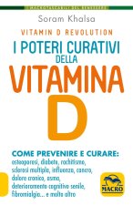 poteri curativi della vitamina D. Vitamin D revolution