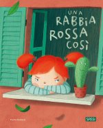 rabbia rossa così