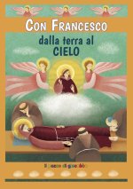 Con Francesco dalla terra al cielo