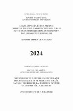 Legal Consequences Arising from the Policies and – Advisory Opinion of 19 July 2024