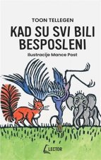 Kad su svi bili besposleni
