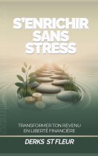 S'enrichir Sans Stress