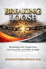 BREAKING LOOSE