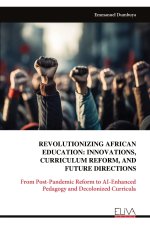 REVOLUTIONIZING AFRICAN EDUCATION
