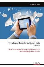 Trends and Transformation of Data Science