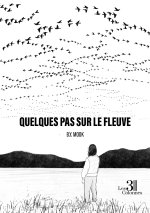 Quelques pas sur le fleuve