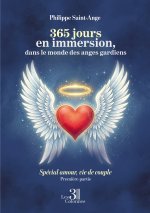 365 jours en immersion, dans le monde des anges gardiens