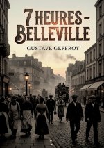 7 heures - Belleville