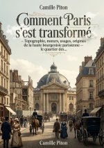 COMMENT PARIS S EST TRANSFORME TOPOGRAPH
