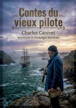 CONTES DU VIEUX PILOTE