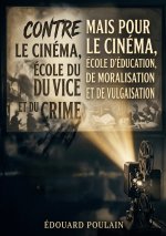 CONTRE CINEMA ECOLE DU VICE ET DU CRIME