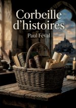CORBEILLE D HISTOIRES