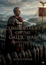Commentaries on the Gallic War
