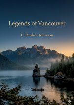LEGENDS OF VANCOUVER