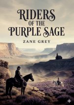 Riders of the Purple Sage