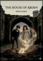 THE HOUSE OF ARDEN