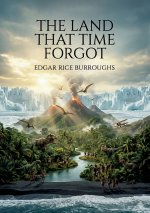THE LAND THAT TIME FORGOT