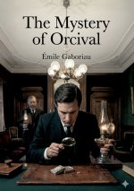 The Mystery of Orcival