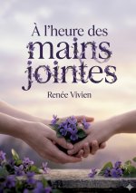À l'heure des mains jointes