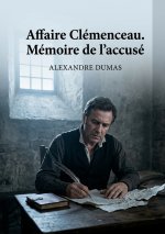 AFFAIRE CLEMENCEAU MEMOIRE DE ACCUSE