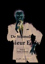 Eddy Mitchell De Schmoll à M'sieur Eddy
