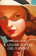 legame sottile che ci unisce