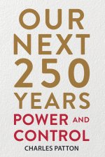 Our Next 250 Years