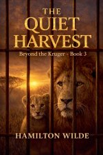 The Quiet Harvest