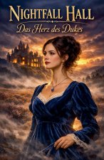Nightfall Hall | Das Herz des Dukes